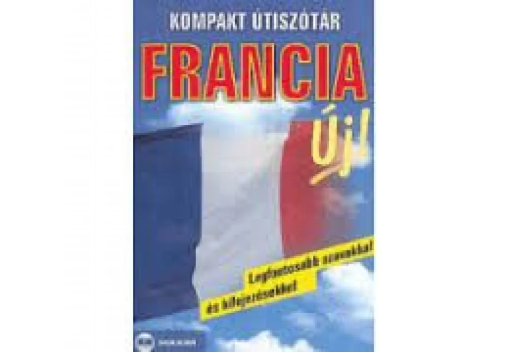 Ne maradj le Kompakt útiszótár - Francia