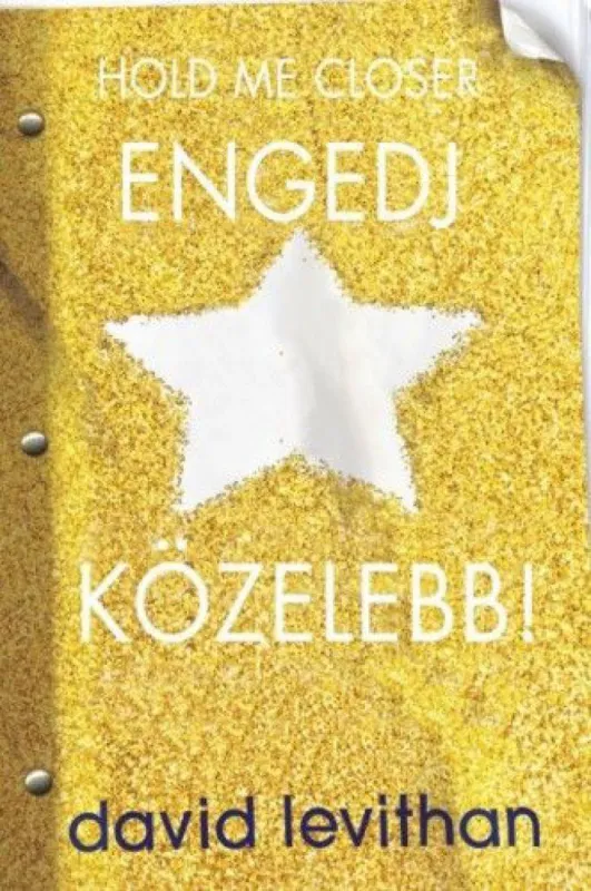 Hold me Closer - Engedj közelebb! - Will & Will Vedd meg online