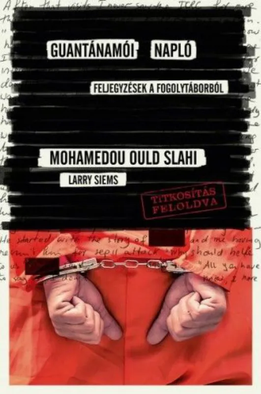 Guantanamói napló - Feljegyzések a fogolytáborból Ajánlat
