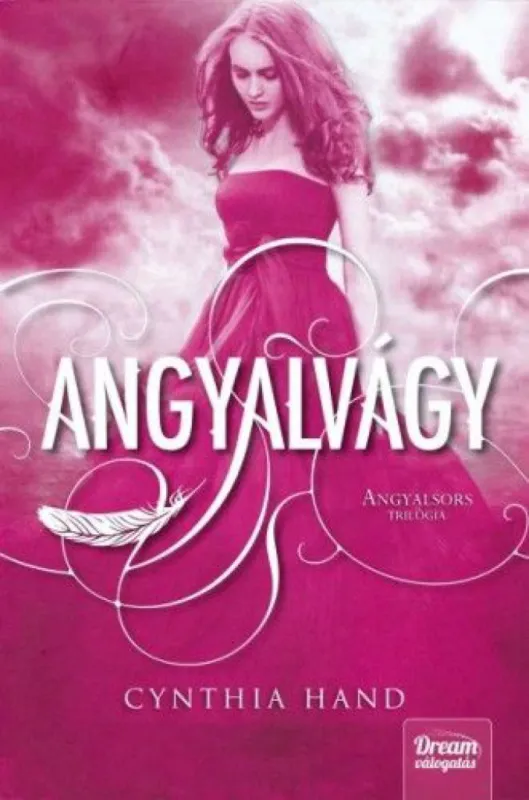 Biztonságos fizetés Angyalvágy - Angyalsors trilógia 3. rész