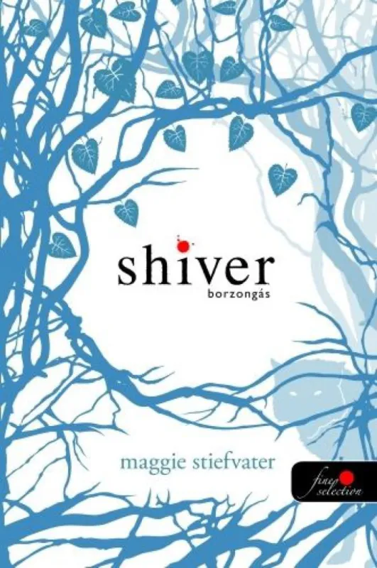 Shiver - Borzongás - Mercy Falls farkasai 1. Prémium