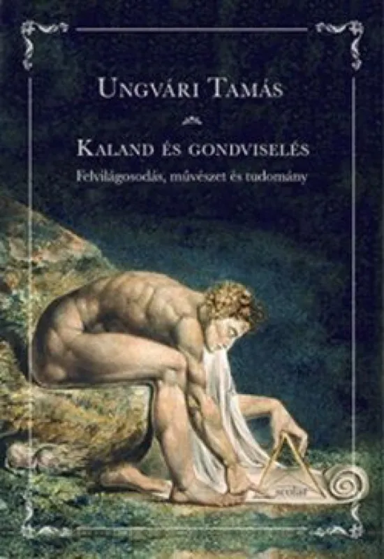 Kaland és gondviselés - Felvilágosodás, művészet és tudomány Legnépszerűbb