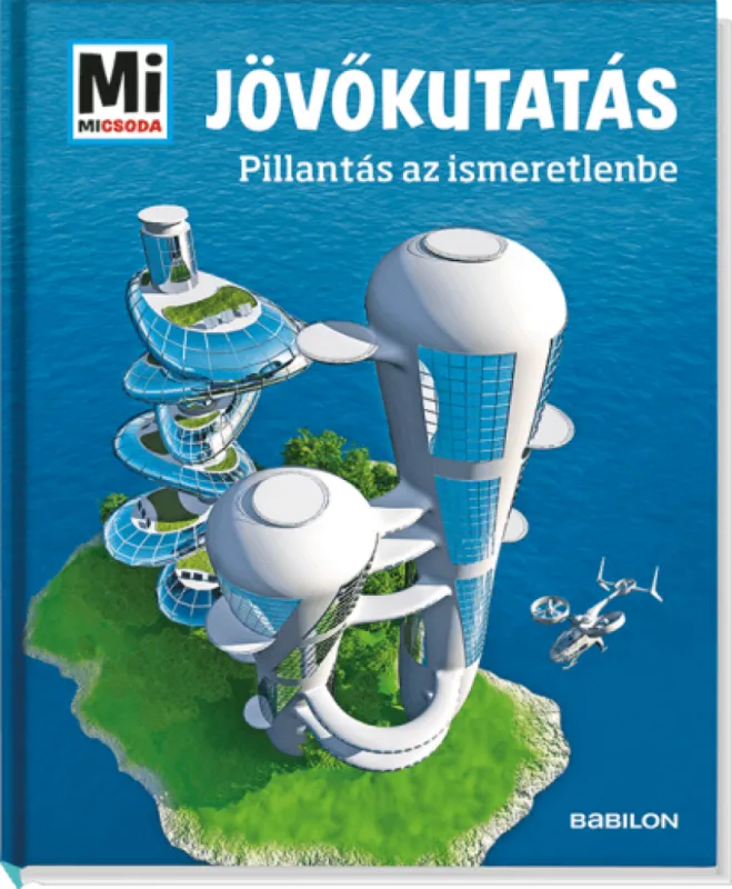 Jövőkutatás - Pillantás az ismeretlenbe Különleges ajánlat