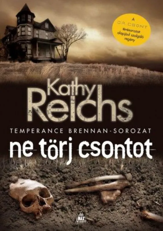 Ne törj csontot - Temperance Brennan - sorozat 9. Akció