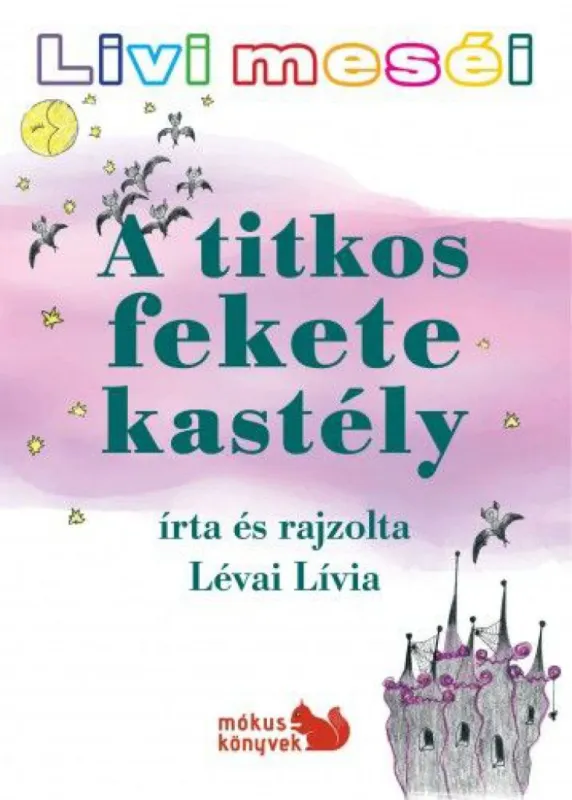 Árengedmény Livi meséi – A titkos fekete kastély