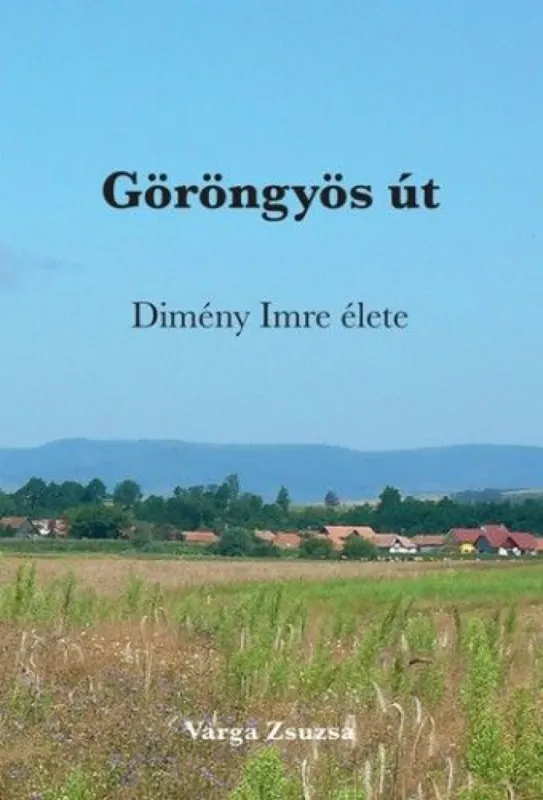 Kedvezmény Göröngyös út - Dimény Imre élete