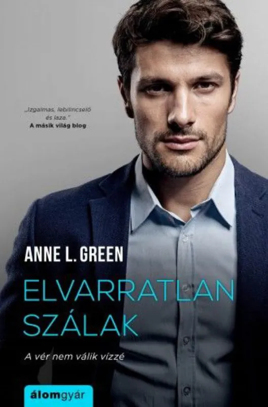 Elvarratlan szálak - A vér nem válik vízzé Biztonságos vásárlás