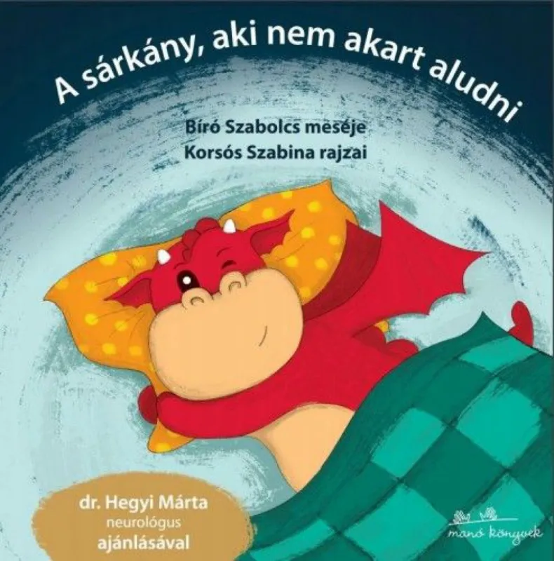 A sárkány, aki nem akart aludni Népszerű