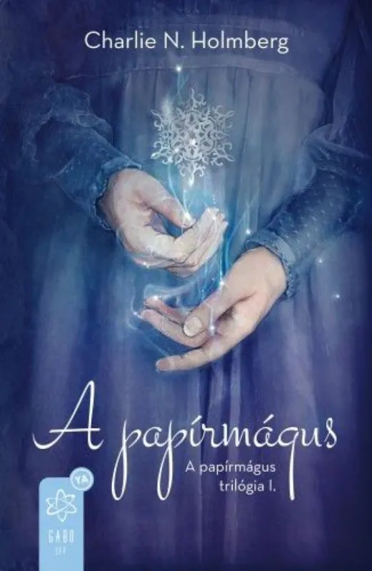 A papírmágus - A papírmágus trilógia I. Utolsó esély