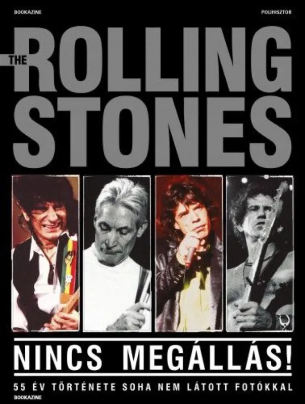 Expressz szállítás The Rolling Stones - Bookazine - Nincs megállás! 55 év története soha nem látott fotókkal