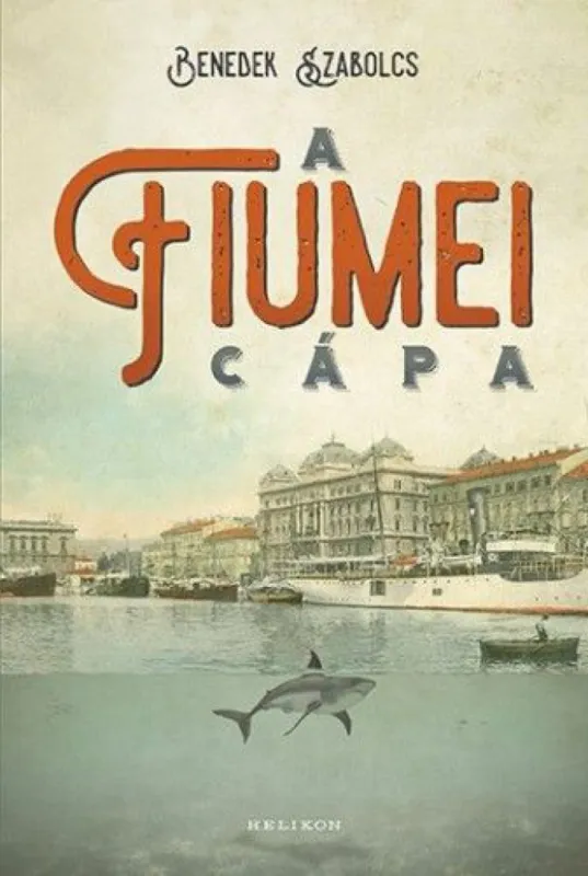 Olcsóbb A fiumei cápa
