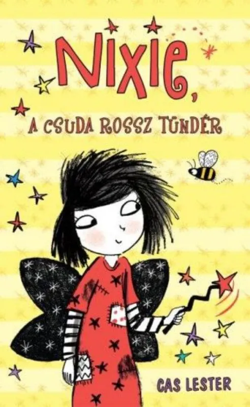 Legkelendőbb Nixie, ?a csuda rossz tündér