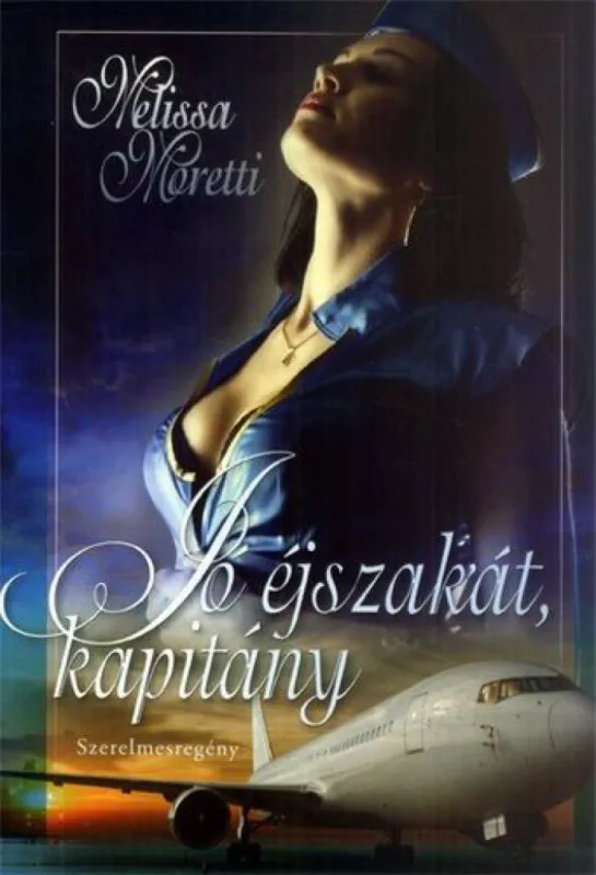 Azonnal elérhető Jó éjszakát, kapitány! - Szerelmesregény