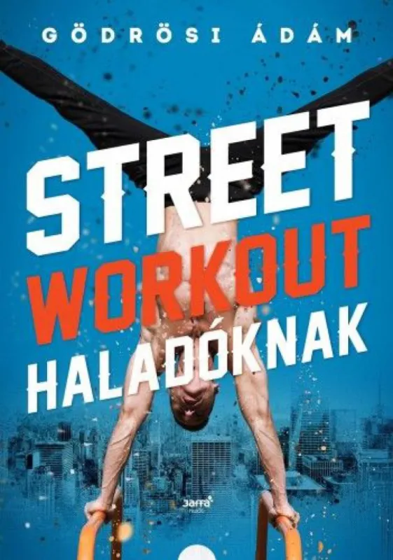 Street workout haladóknak Kedvezményes ár