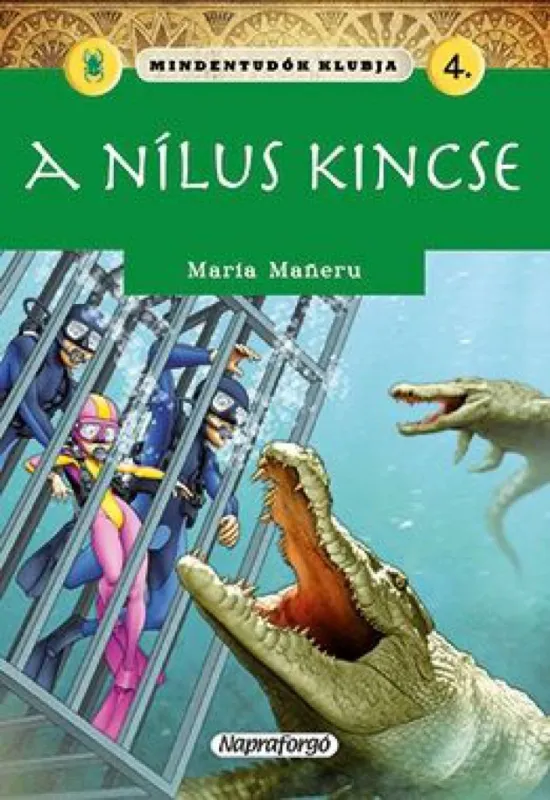 Mindentudók klubja 4. - A Nílus kincse Olcsó