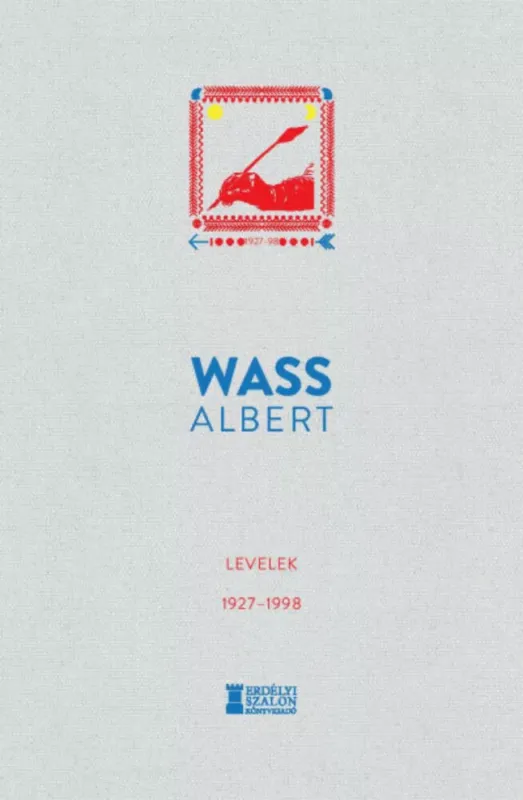 Korlátozott ajánlat Levelek 1927–1998 - Wass Albert