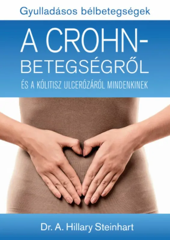 Gyulladásos bélbetegségek - Dr. A. Hillary Steinhart Bestseller