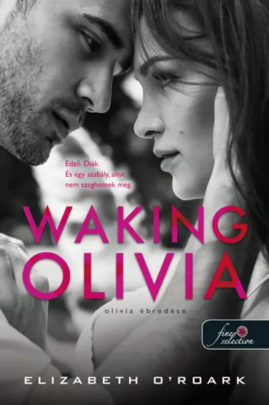 Vedd meg online Waking Olivia - Olivia ébredése - Elizabeth O’Roark