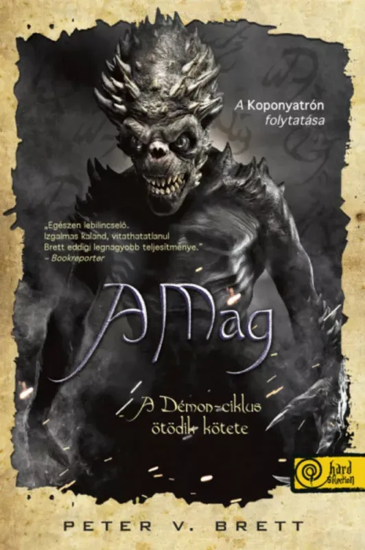 A Mag - Peter V. Brett Vásárlói kedvenc