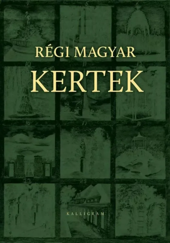 Kedvezmény Régi magyar kertek - Séd-könyvek 5. - Géczi János és Striling János