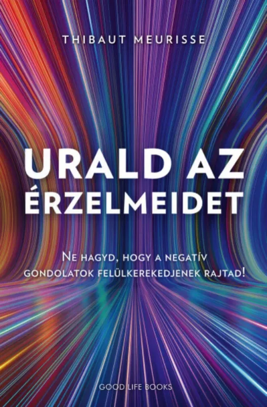Árengedmény Urald az érzelmeidet - Thibaut Meurisse