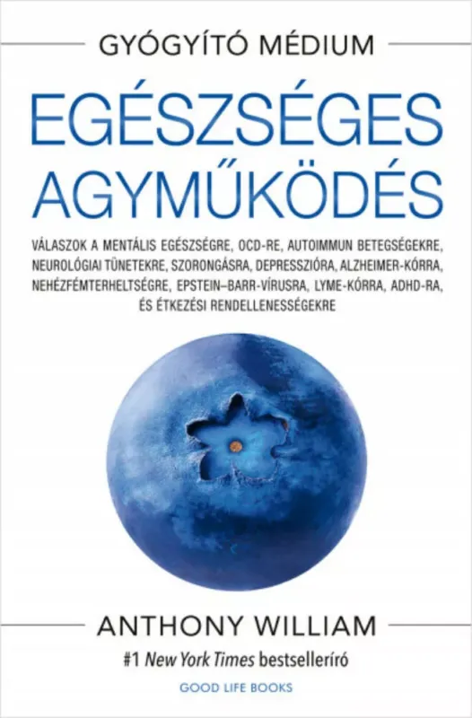 Különleges ajánlat Egészséges agyműködés - Anthony William