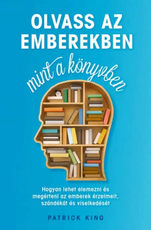 Kiárusítás Olvass az emberekben, mint a könyvben - Patrick King