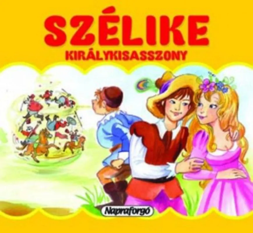 Ajánlat Mini pop-up - Szélike királykisasszony