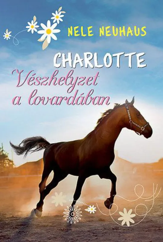 Charlotte 2. - Vészhelyzet a lovardában Szuper ajánlat