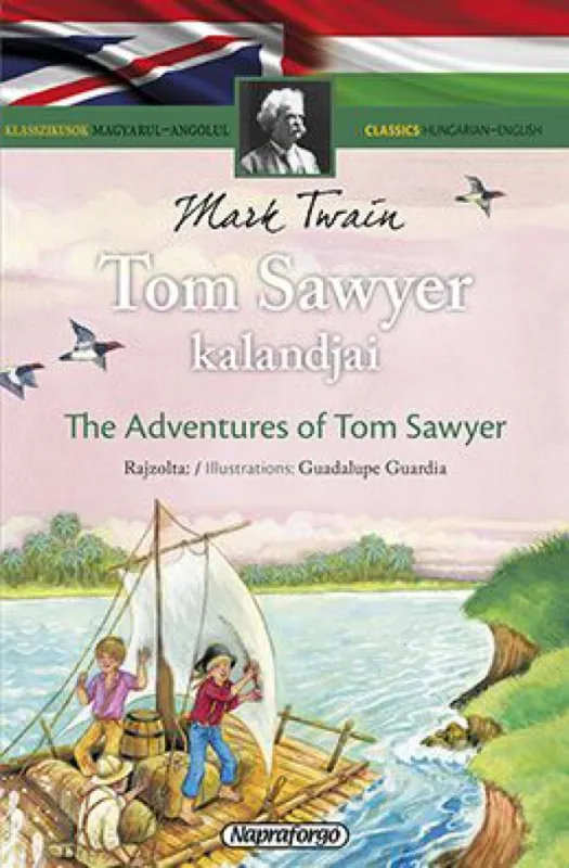 Tom Sawyer kalandjai Gyors kiszállítás