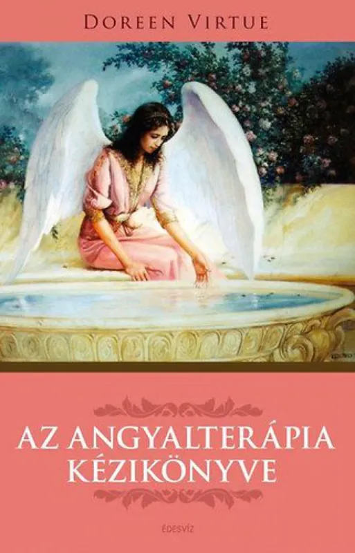 Az angyalterápia kézikönyve Gyors kiszállítás