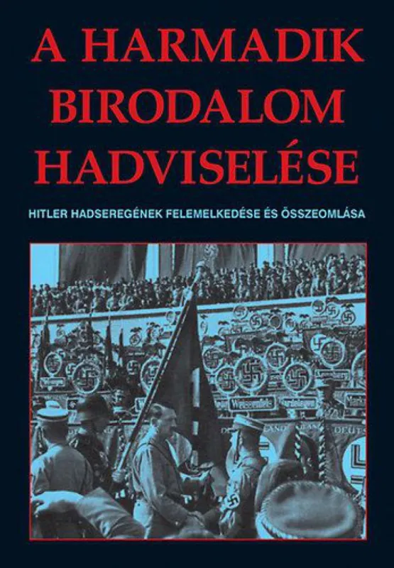 A harmadik birodalom hadviselése Különleges ajánlat