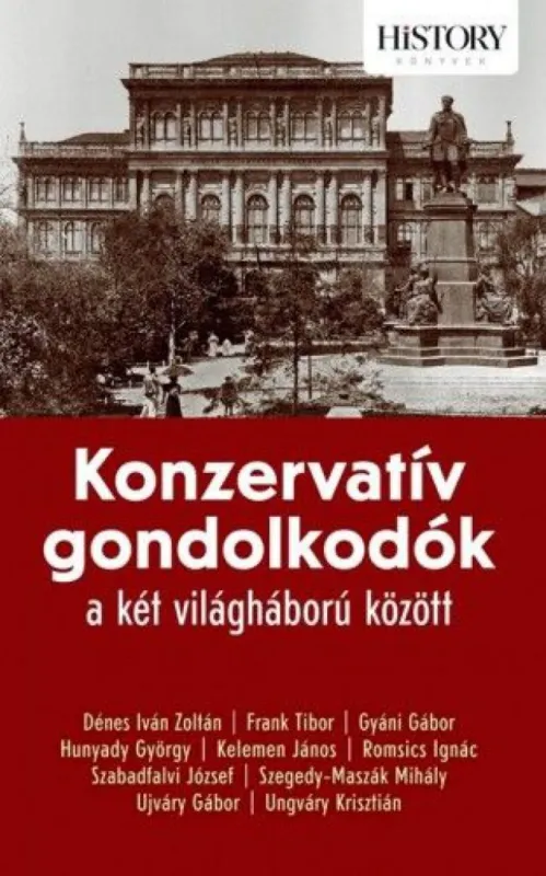 Konzervatív gondolkodók a két világháború között Szuper ajánlat