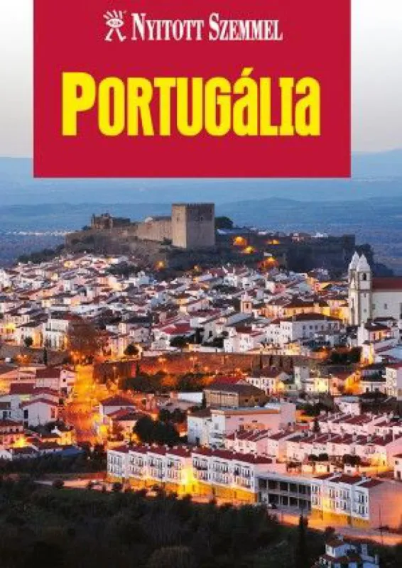 Portugália - Nyitott szemmel Olcsó