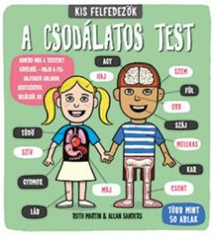 Kis felfedezők - A csodálatos test Legjobb ár