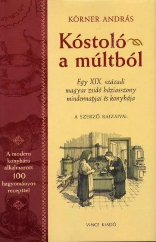 Kóstoló a múltból Rendeld meg most