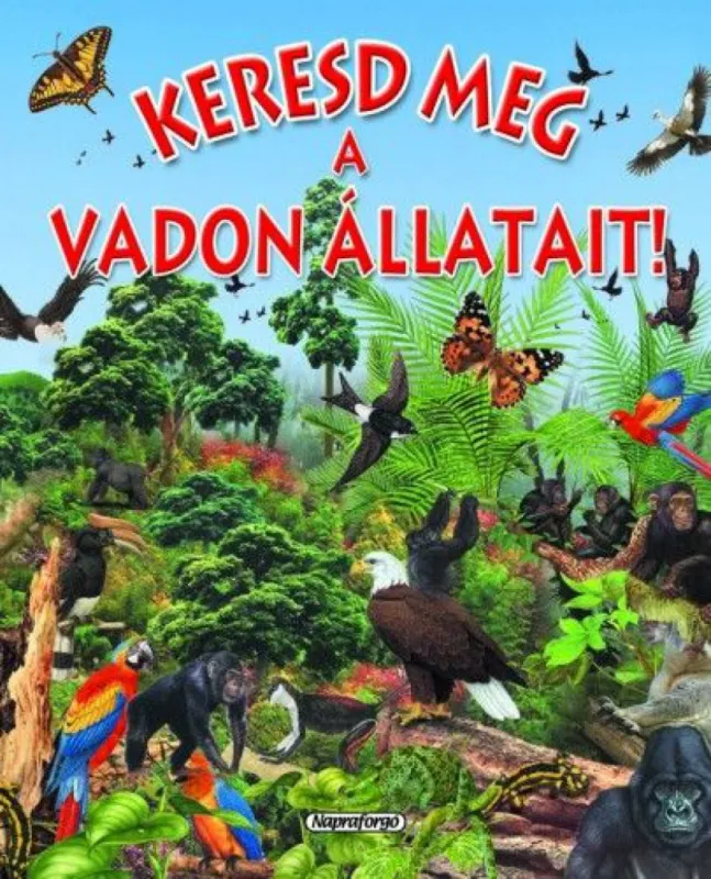 Szezonális akció Keresd meg a vadon állatait!