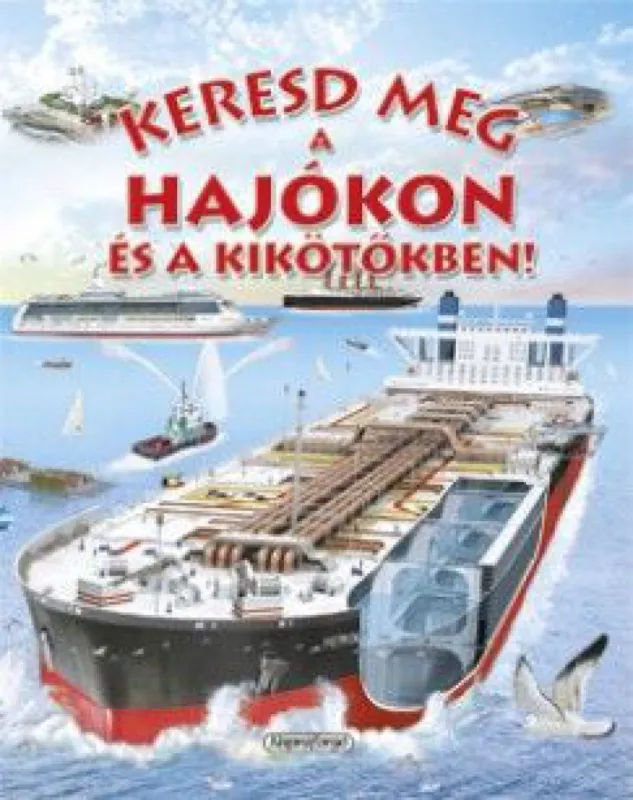Akciós ár Keresd meg a hajókon és a kikötőkben!