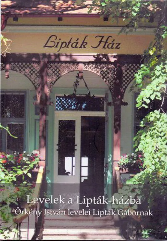 Levelek a Lipták-házba Különleges ajánlat