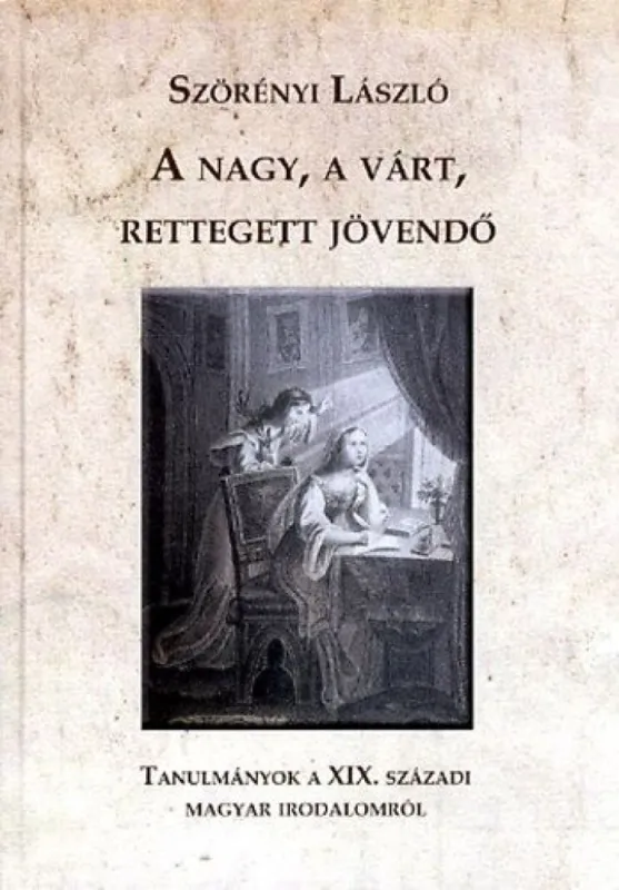 Korlátozott ajánlat A nagy, a várt, a rettegett jövendő