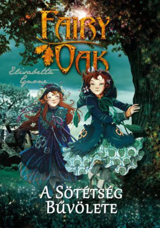 A sötétség bűvölete - Fairy Oak 2. Akció