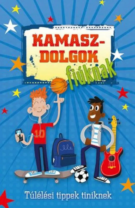 Kamaszdolgok fiúknak Korlátozott ajánlat