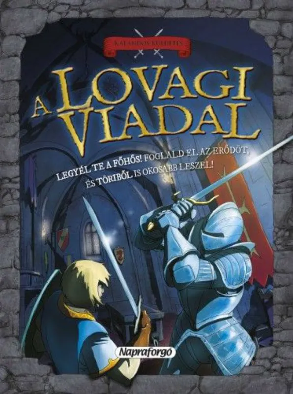A lovagi viadal Biztonságos vásárlás