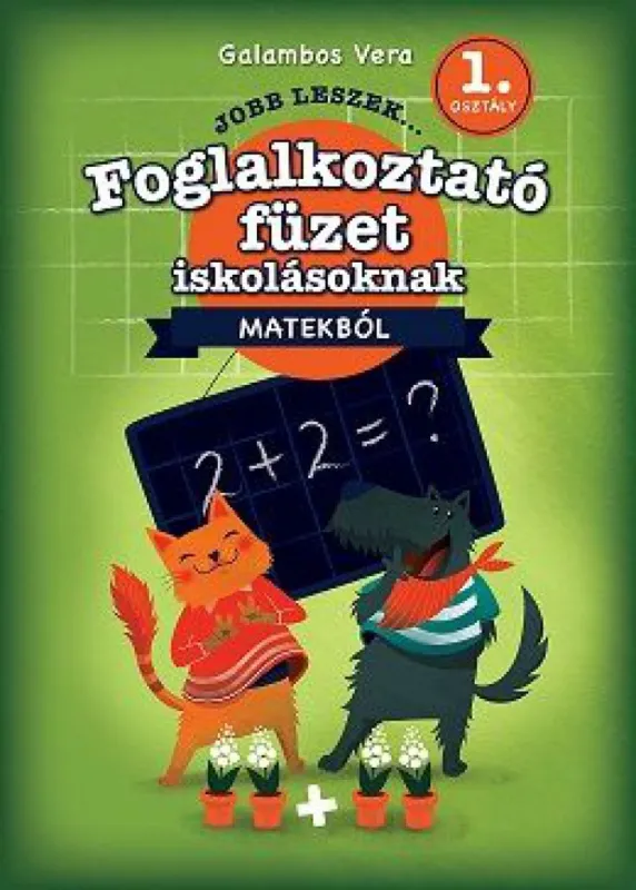 Vedd meg most Jobb leszek matekból - 1. osztályosoknak