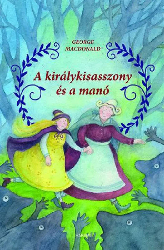 Legkelendőbb A királykisasszony és a manó