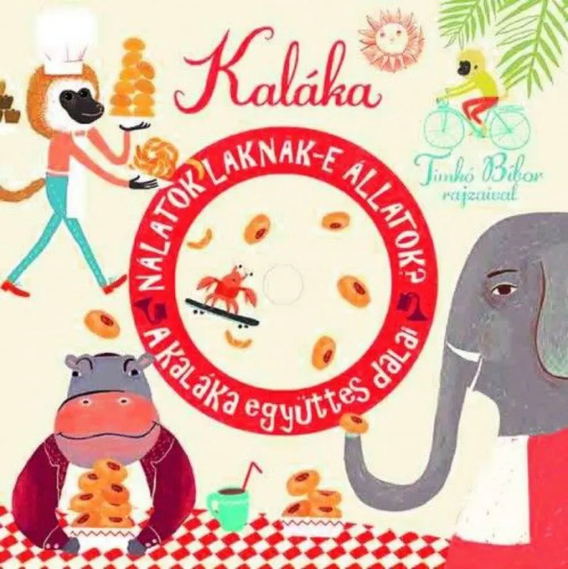 Nálatok laknak-e állatok? - A Kaláka együttes dalai CD melléklettel Kedvezmény
