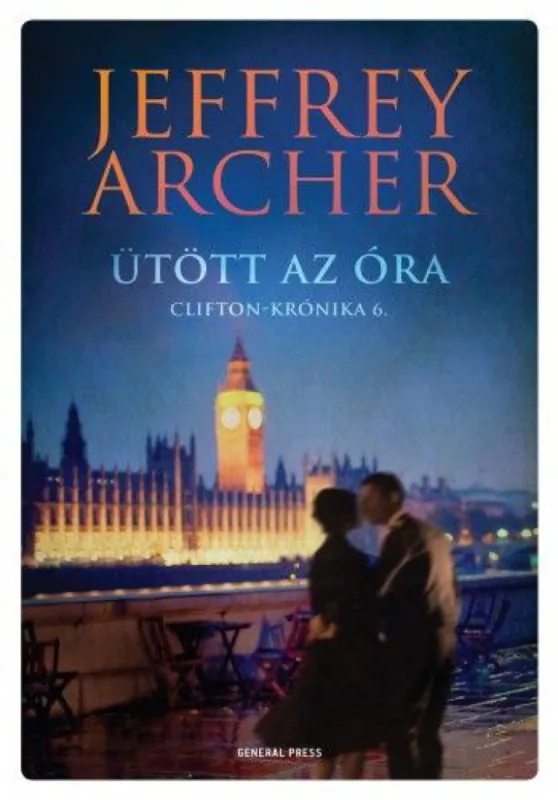 Ütött az óra - Clifton-krónika 6. Azonnali szállítás