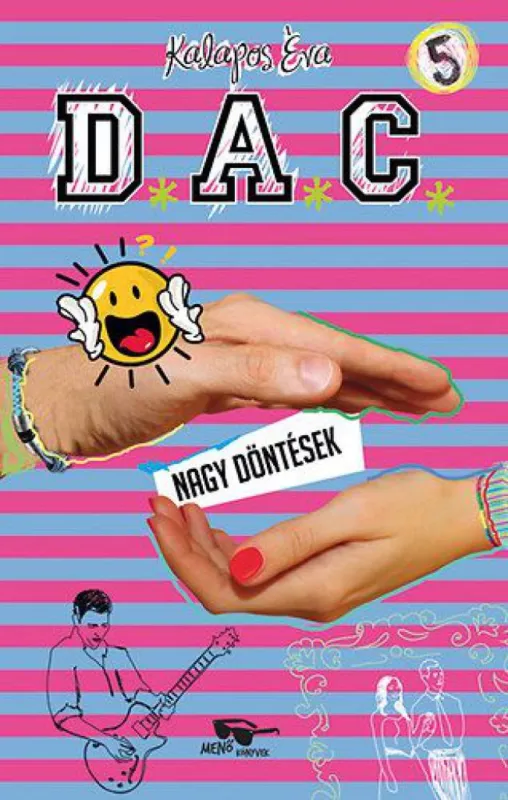 D.A.C. 5. - Nagy döntések Akciós ár