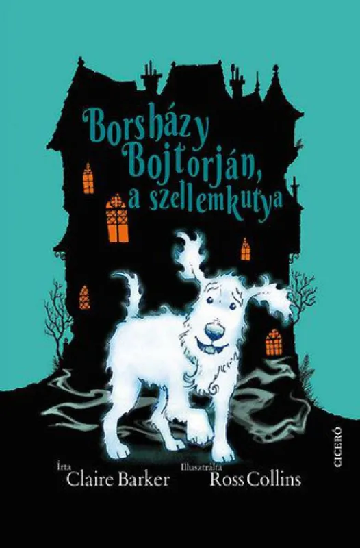 Borsházy Bojtorján, a szellemkutya Vásárlói kedvenc