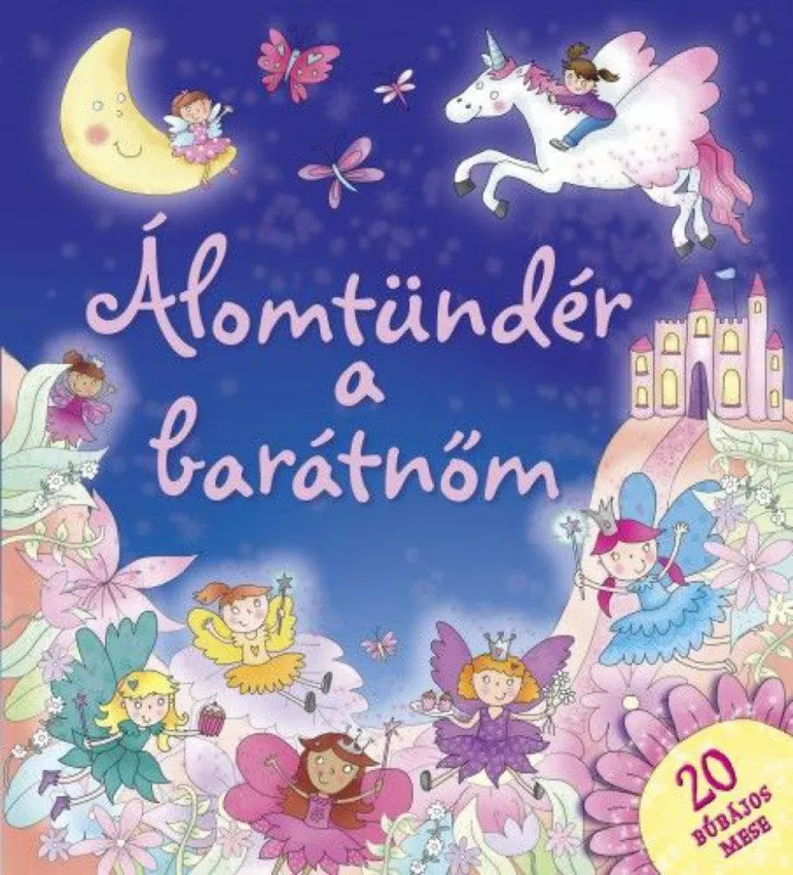 Álomtündér a barátnőm Kihagyhatatlan ajánlat